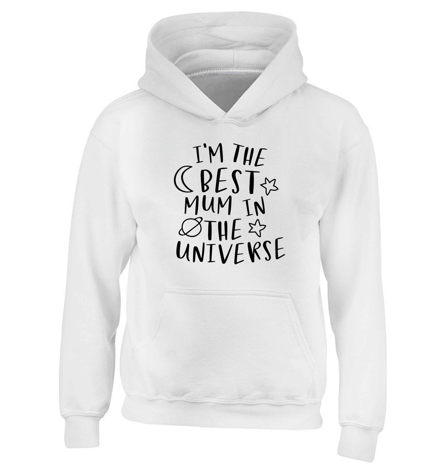 I'm the best mum in the universe children's white hoodie 12-13 Years