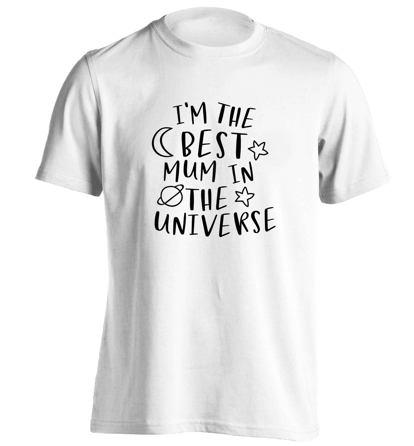 I'm the best mum in the universe adults unisex white Tshirt 2XL