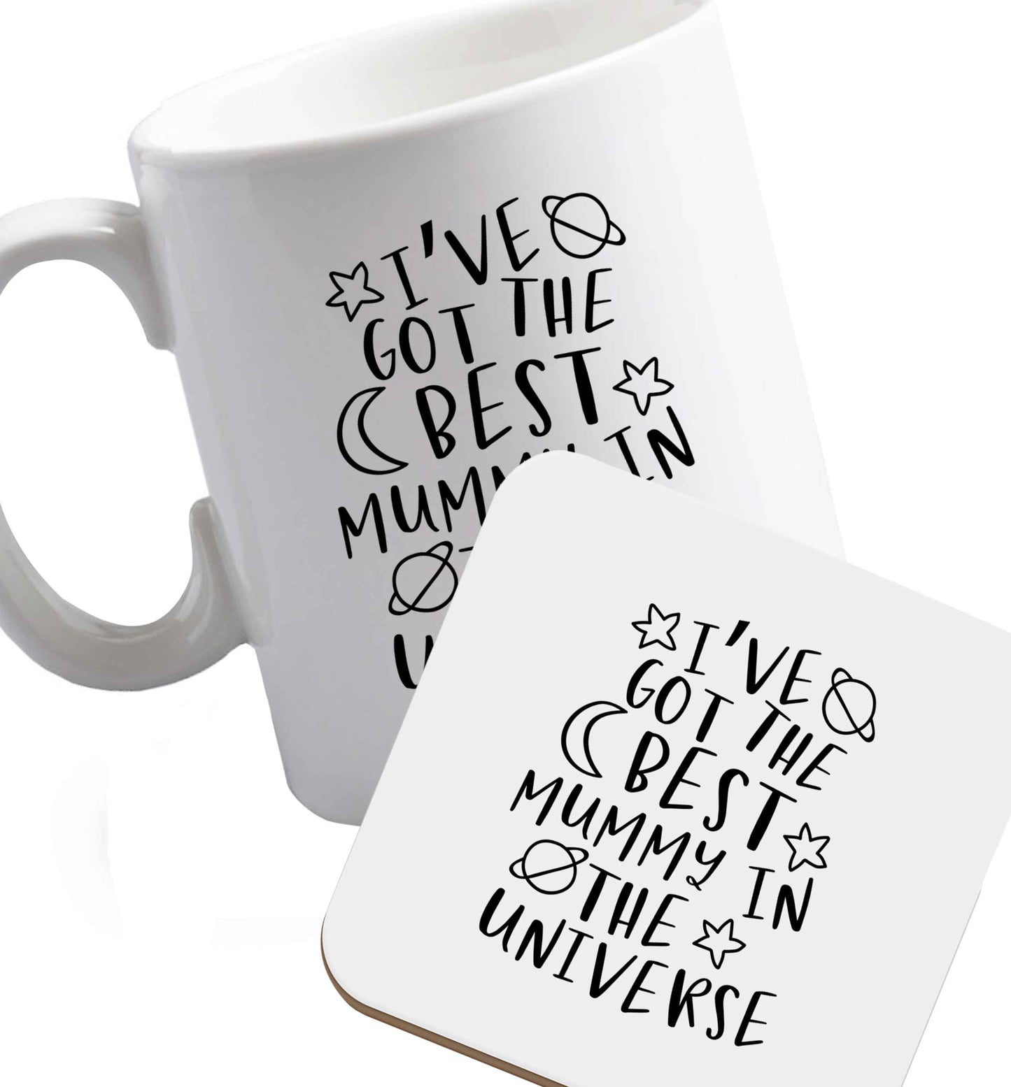 10 oz I've got the best mummy in the universe ceramic mug and coaster set right handed
