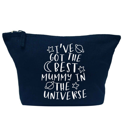 I've got the best mummy in the universe navy makeup bag