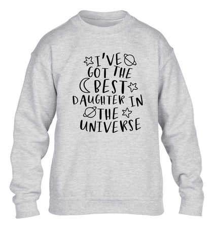 I've got the best daughter in the universe children's grey sweater 12-13 Years