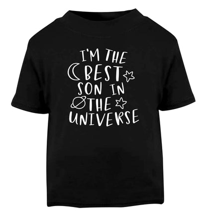 I'm the best son in the universe Black Baby Toddler Tshirt 2 years
