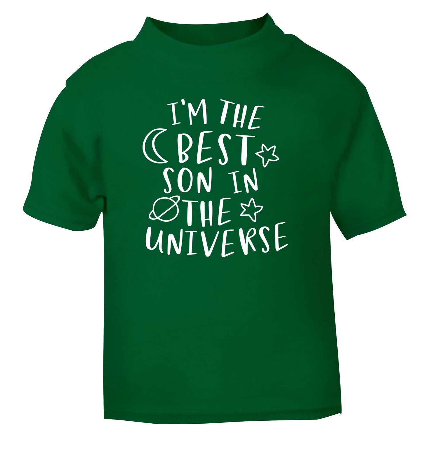 I'm the best son in the universe green Baby Toddler Tshirt 2 Years