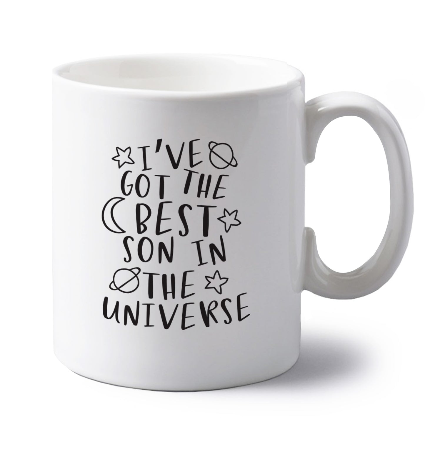 I've got the best son in the universe left handed white ceramic mug 