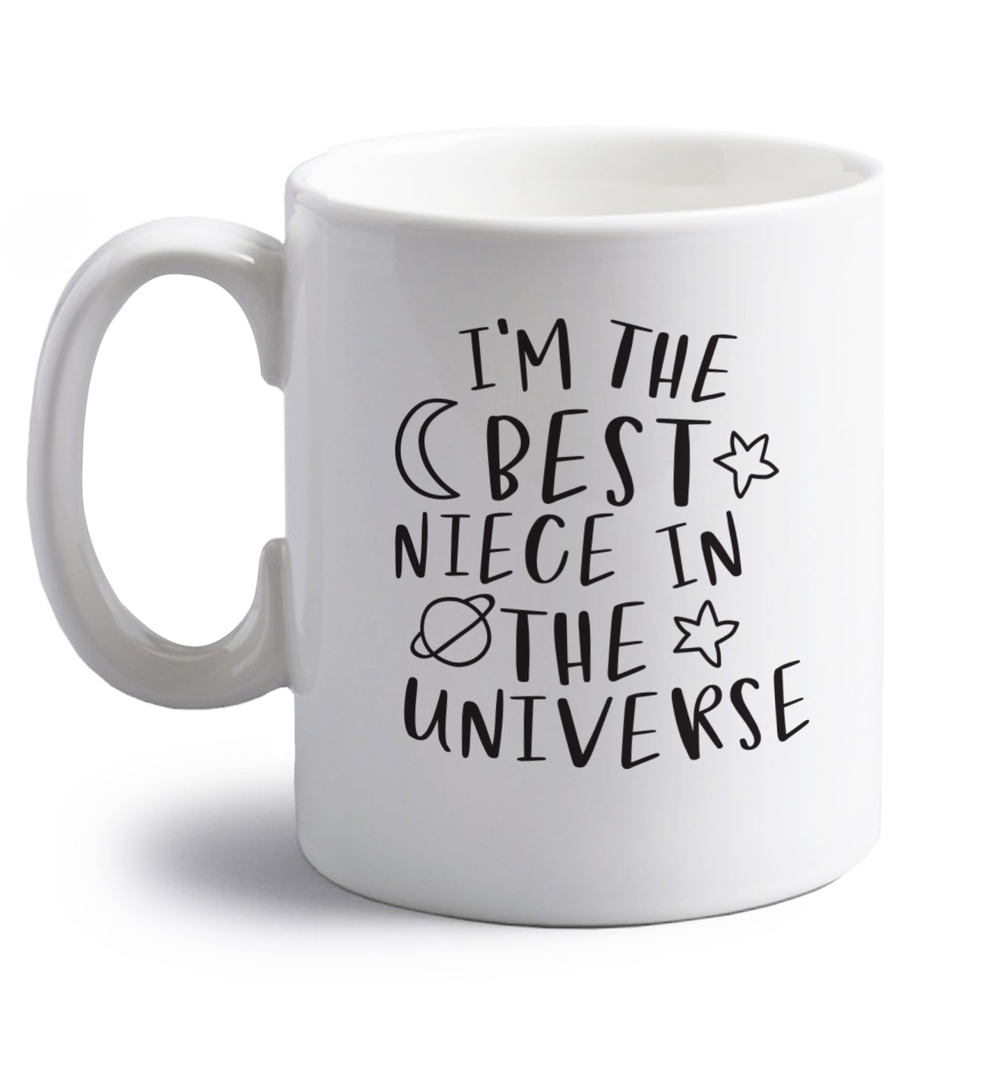 I'm the best niece in the universe right handed white ceramic mug 