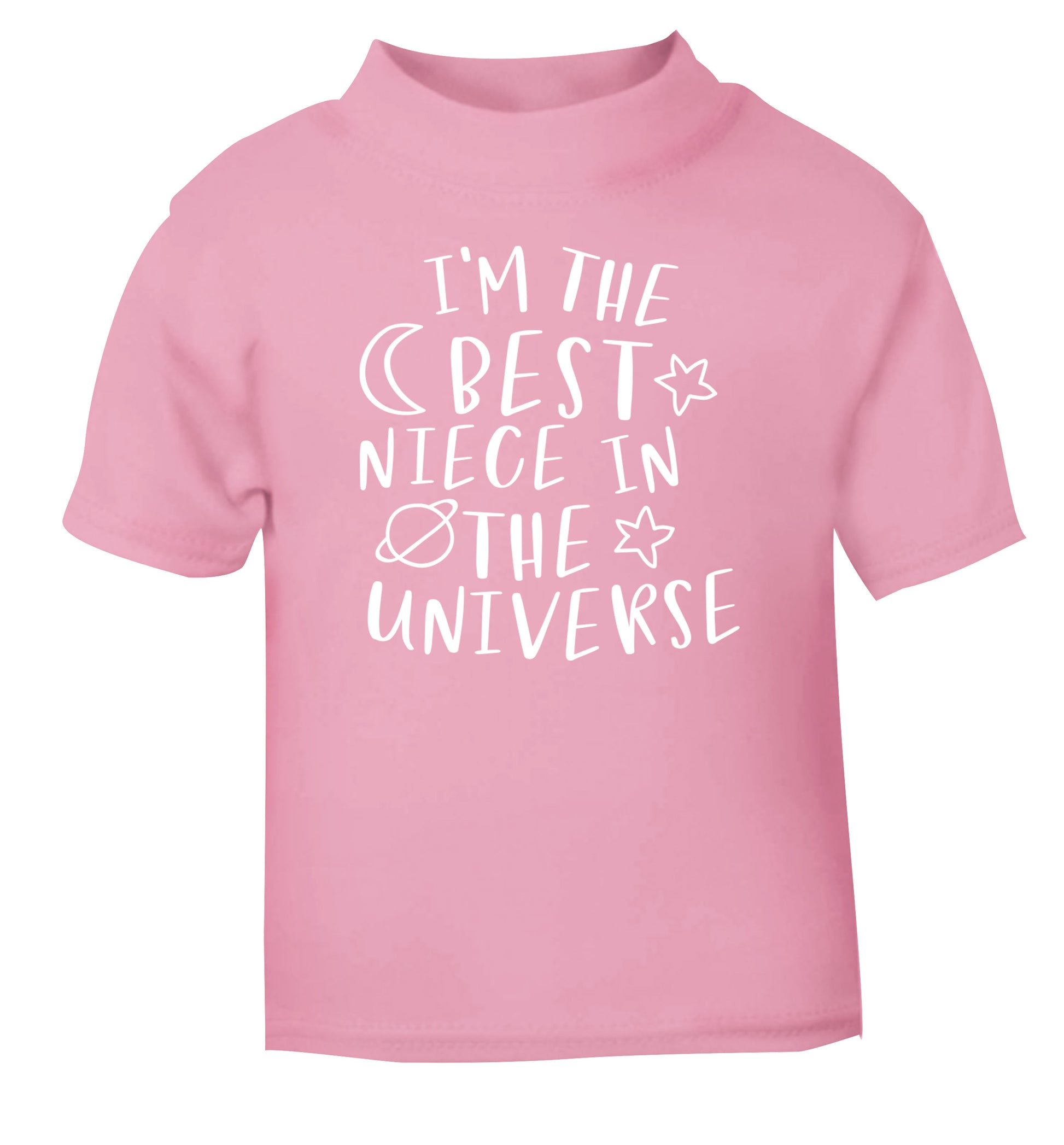 I'm the best niece in the universe light pink Baby Toddler Tshirt 2 Years