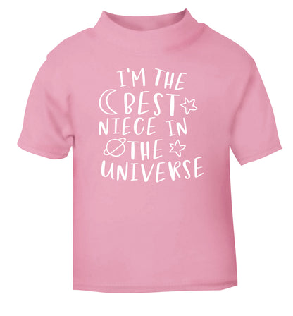 I'm the best niece in the universe light pink Baby Toddler Tshirt 2 Years
