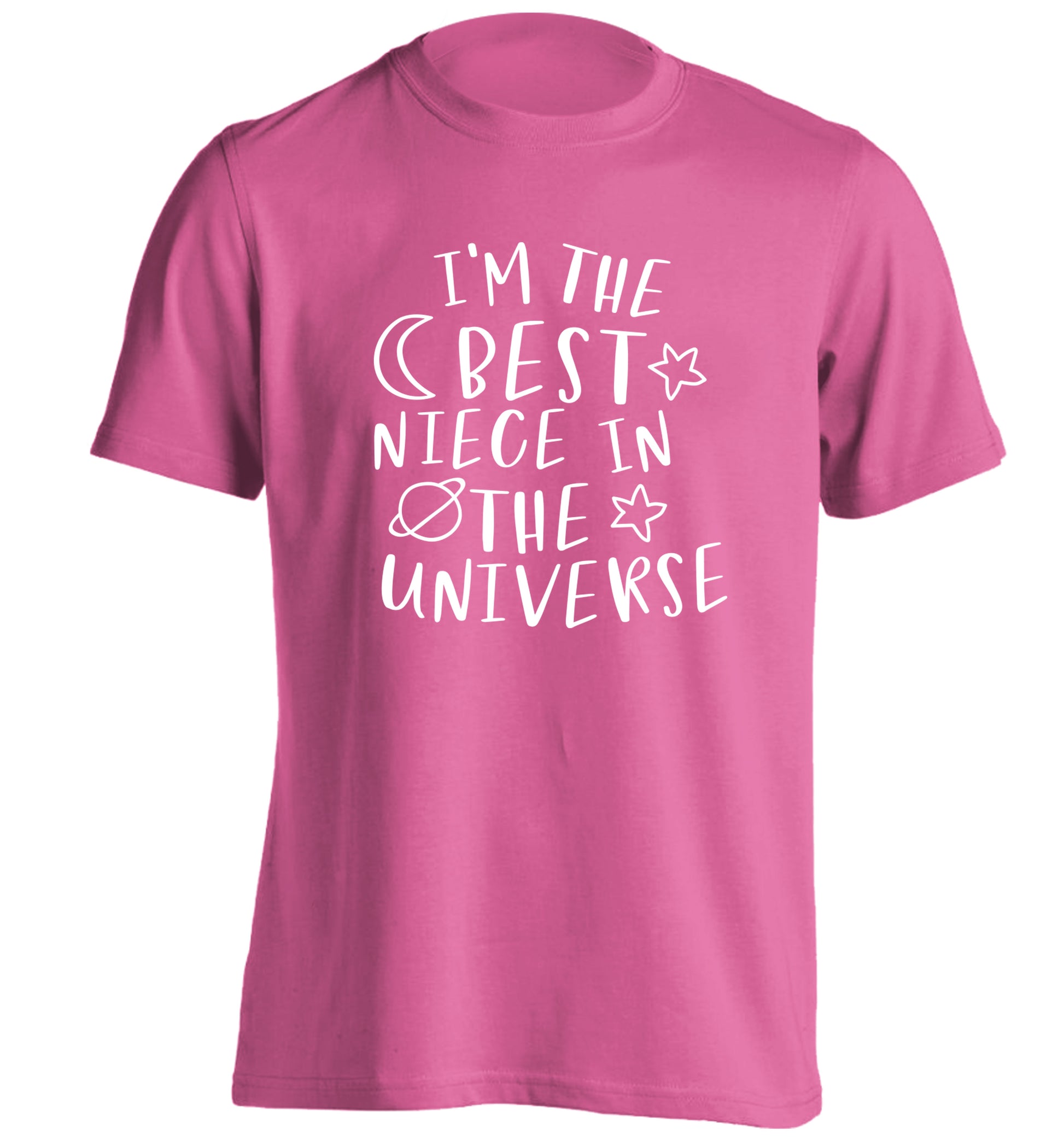 I'm the best niece in the universe adults unisex pink Tshirt 2XL