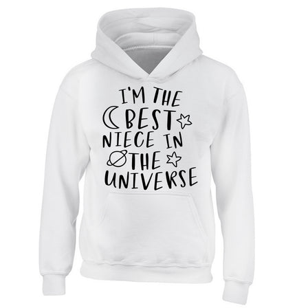 I'm the best niece in the universe children's white hoodie 12-13 Years