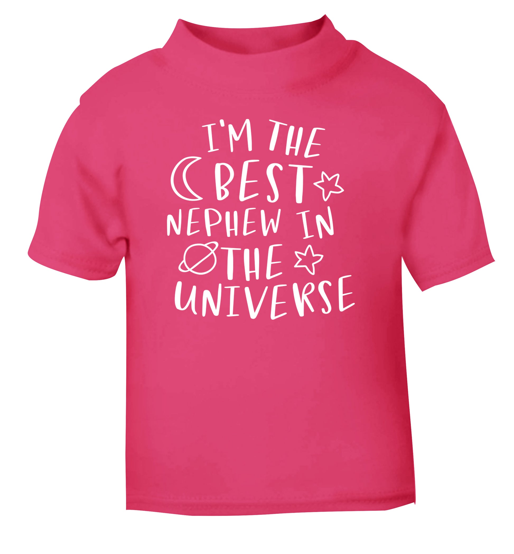 I'm the best nephew in the universe pink Baby Toddler Tshirt 2 Years