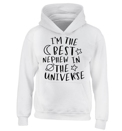 I'm the best nephew in the universe children's white hoodie 12-13 Years