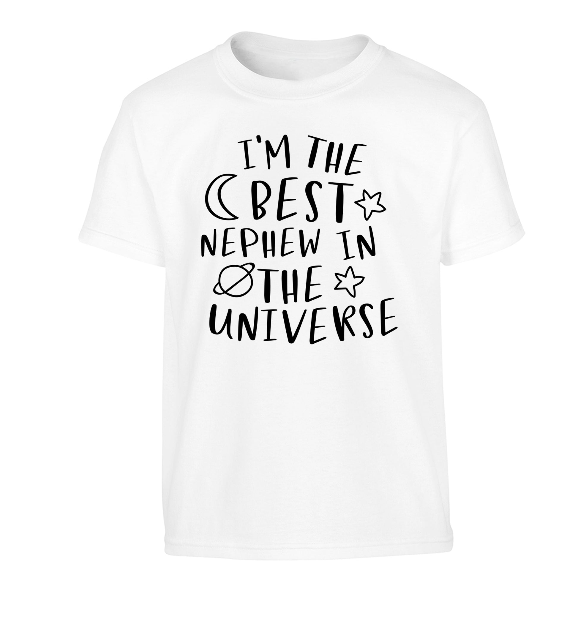 I'm the best nephew in the universe Children's white Tshirt 12-13 Years