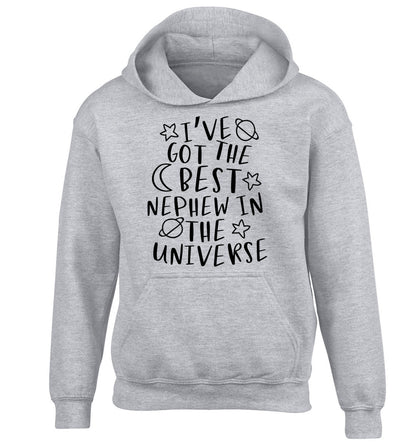 I've got the best nephew in the universe children's grey hoodie 12-13 Years
