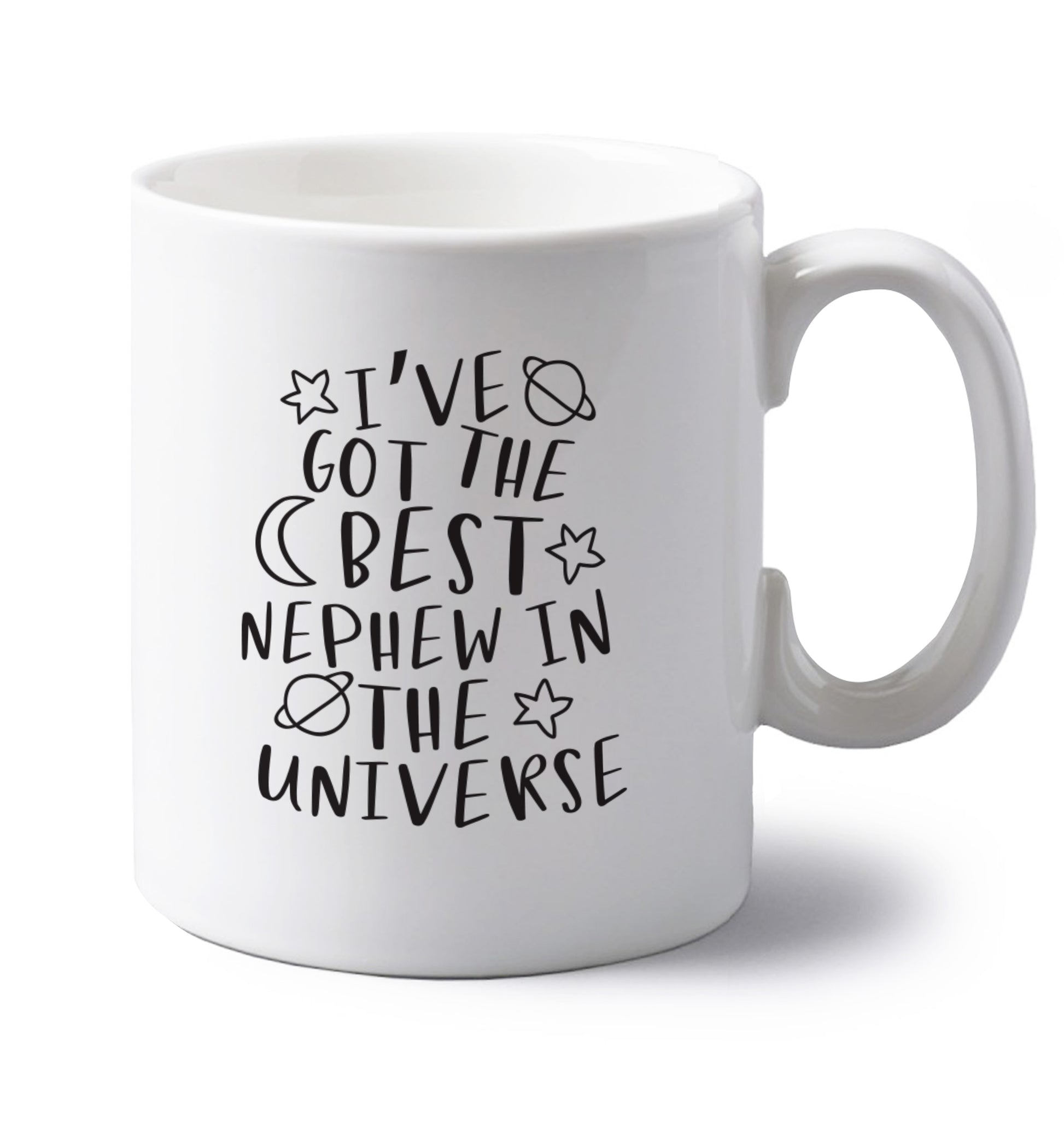 I've got the best nephew in the universe left handed white ceramic mug 