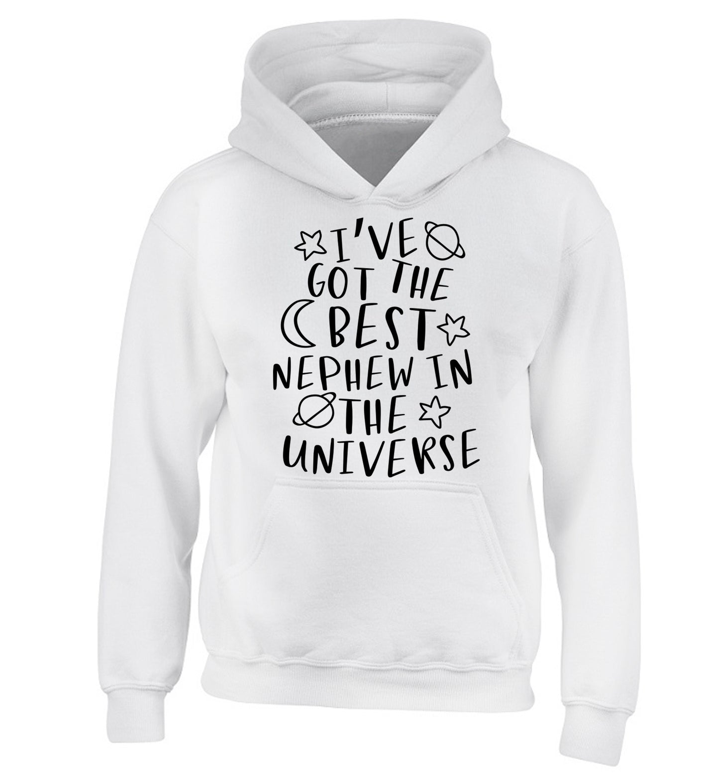 I've got the best nephew in the universe children's white hoodie 12-13 Years