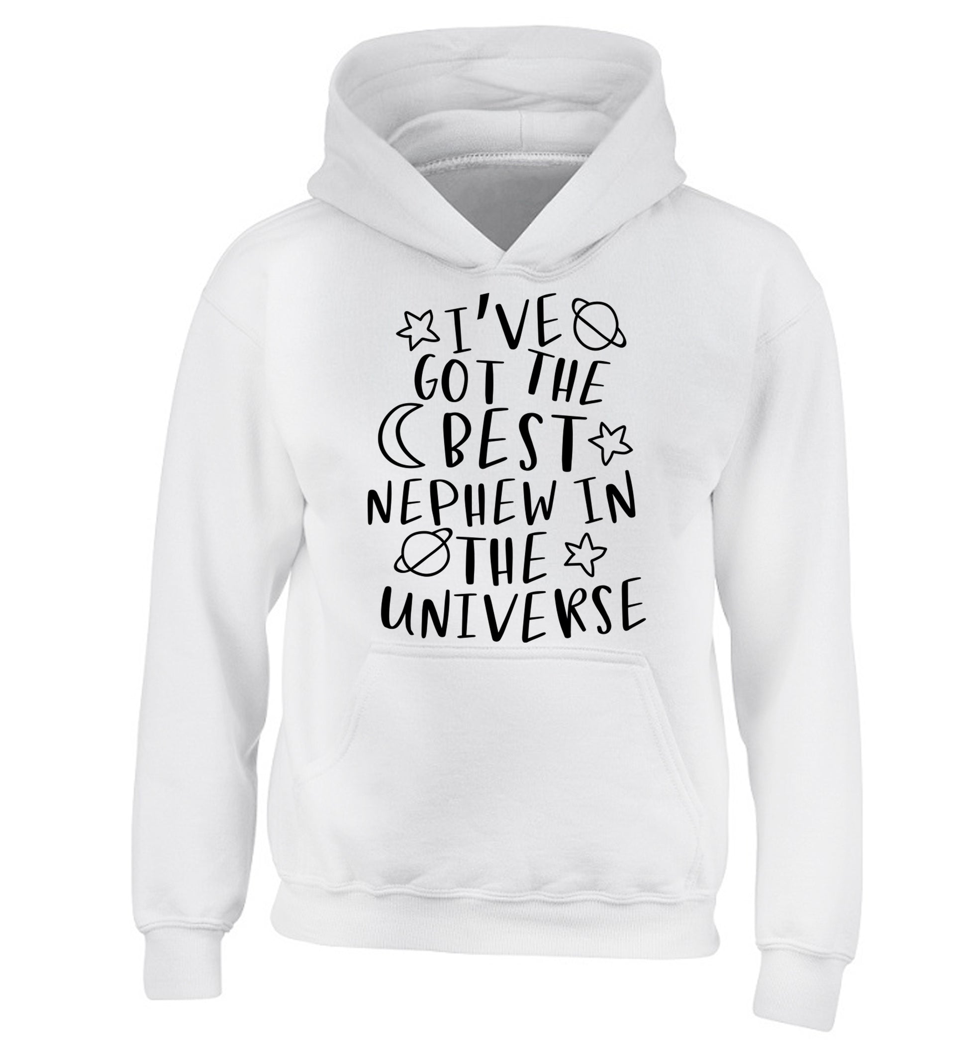 I've got the best nephew in the universe children's white hoodie 12-13 Years