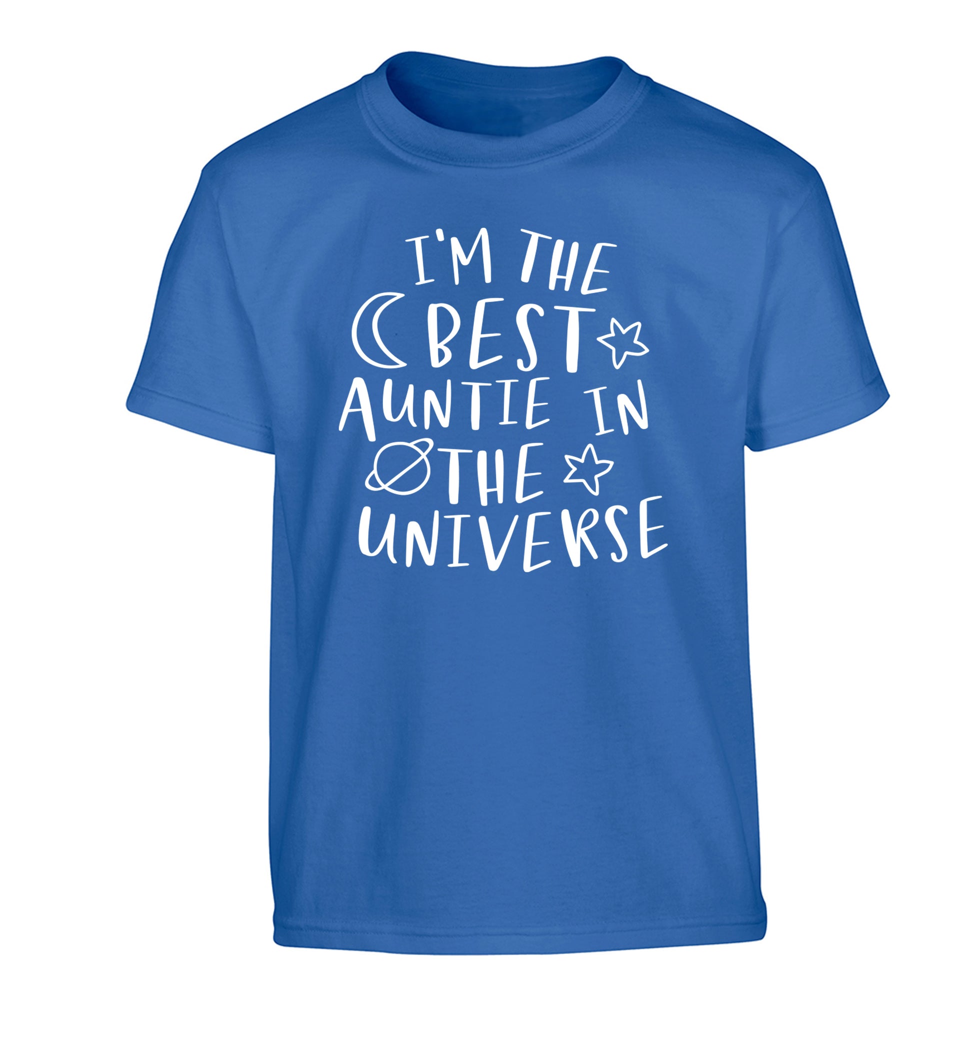 I'm the best auntie in the universe Children's blue Tshirt 12-13 Years