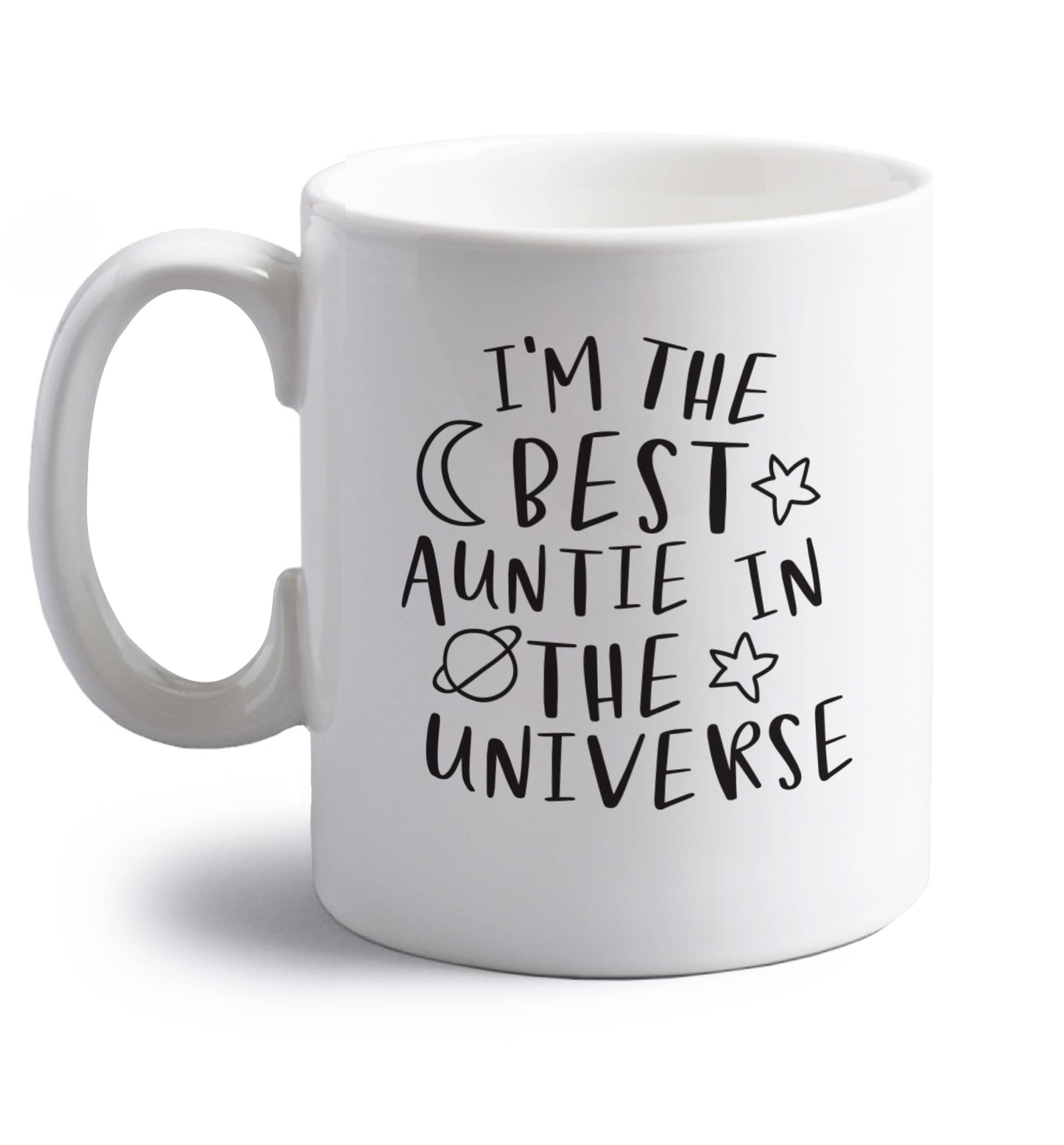 I'm the best auntie in the universe right handed white ceramic mug 
