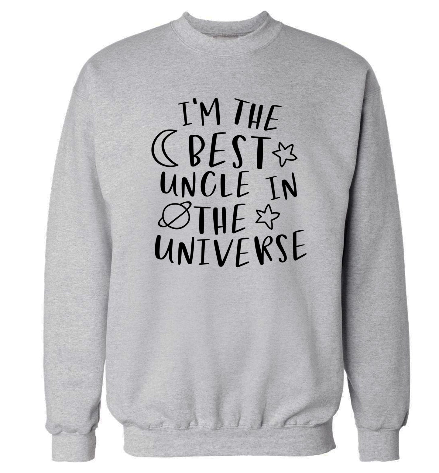 I'm the best uncle in the universe Adult's unisex grey Sweater 2XL