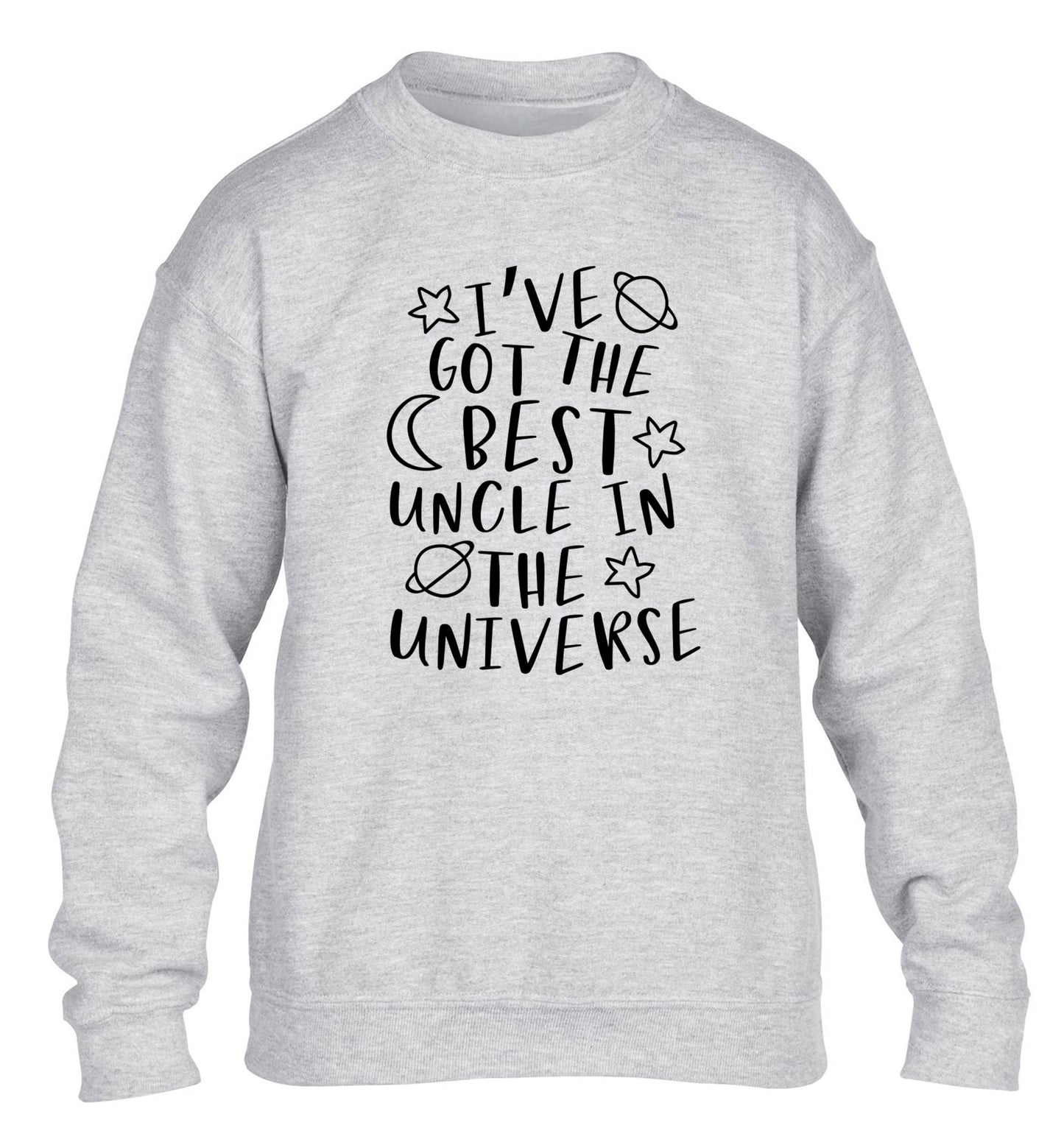 I've got the best uncle in the universe children's grey sweater 12-13 Years