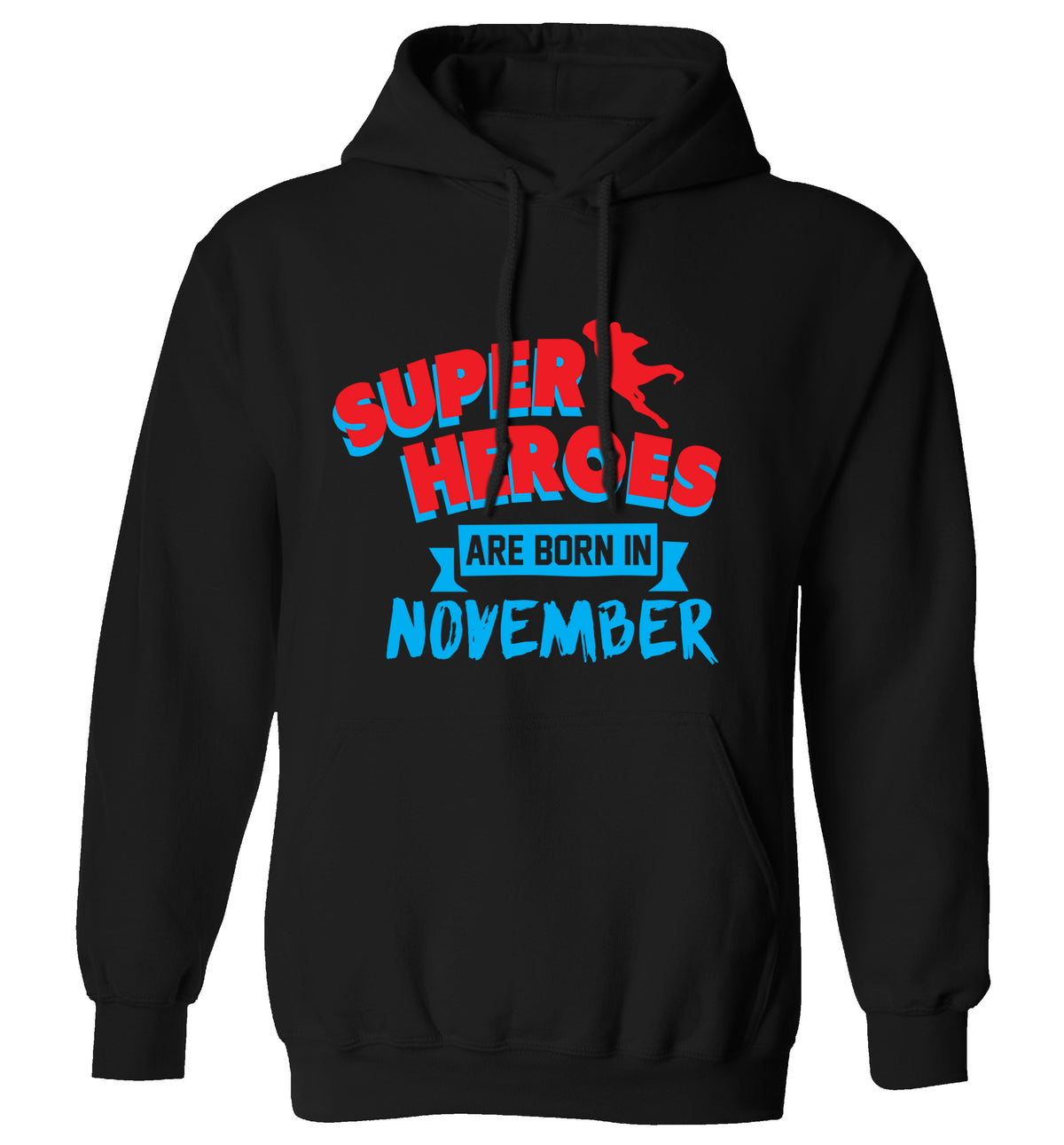 Superheroes are born in November adults unisex black hoodie 2XL