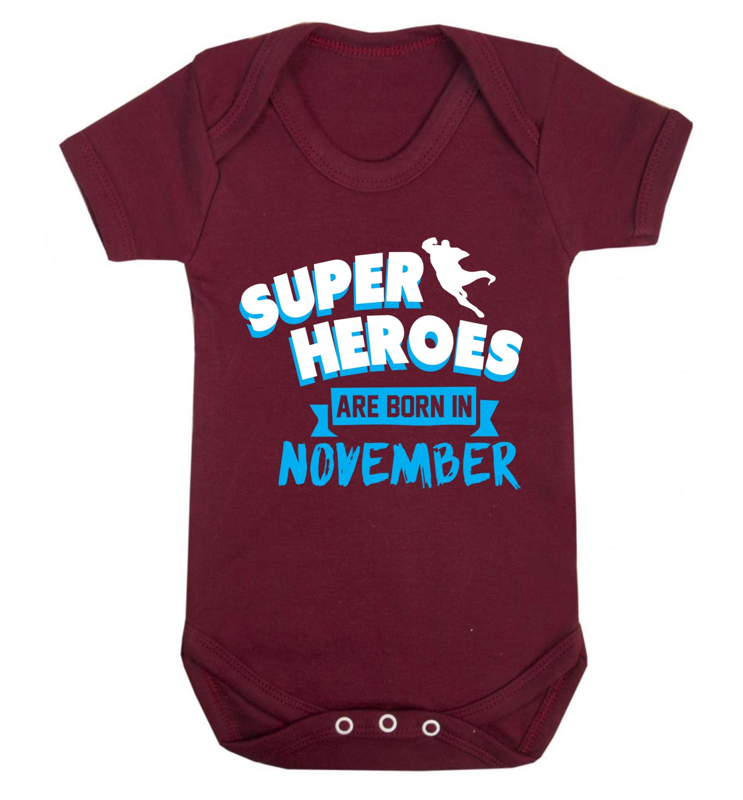 Superheroes are born in November Baby Vest maroon 18-24 months