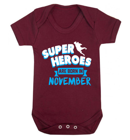 Superheroes are born in November Baby Vest maroon 18-24 months