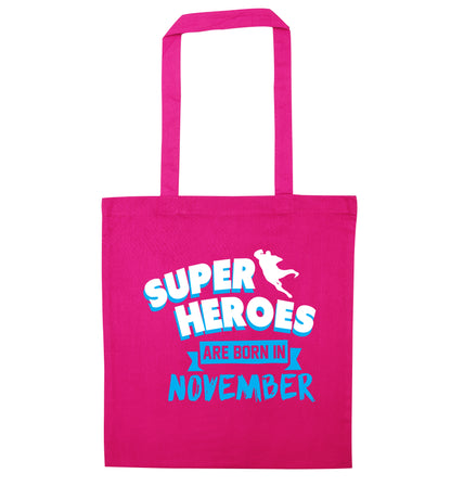 Superheroes are born in November pink tote bag