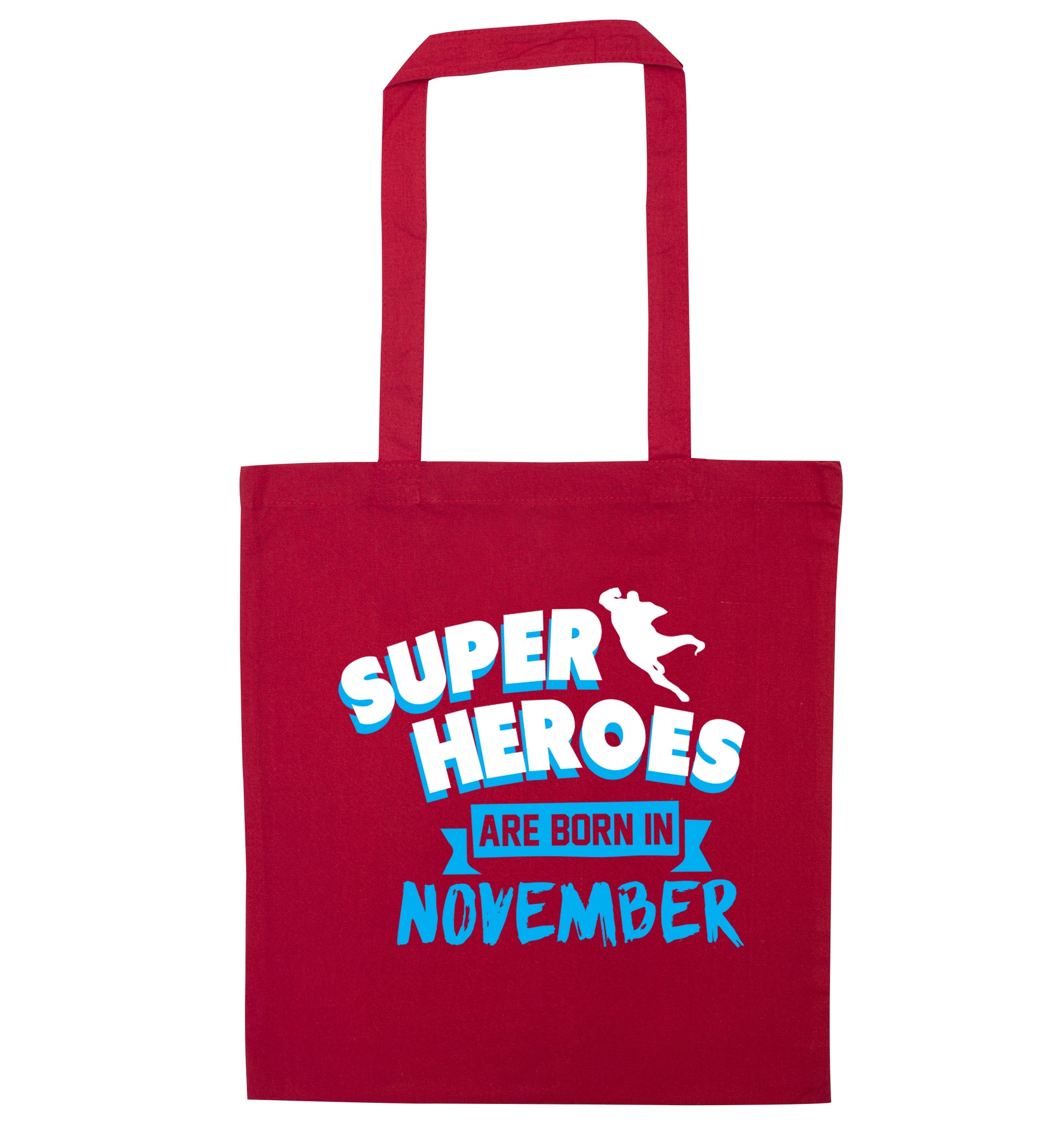 Superheroes are born in November red tote bag