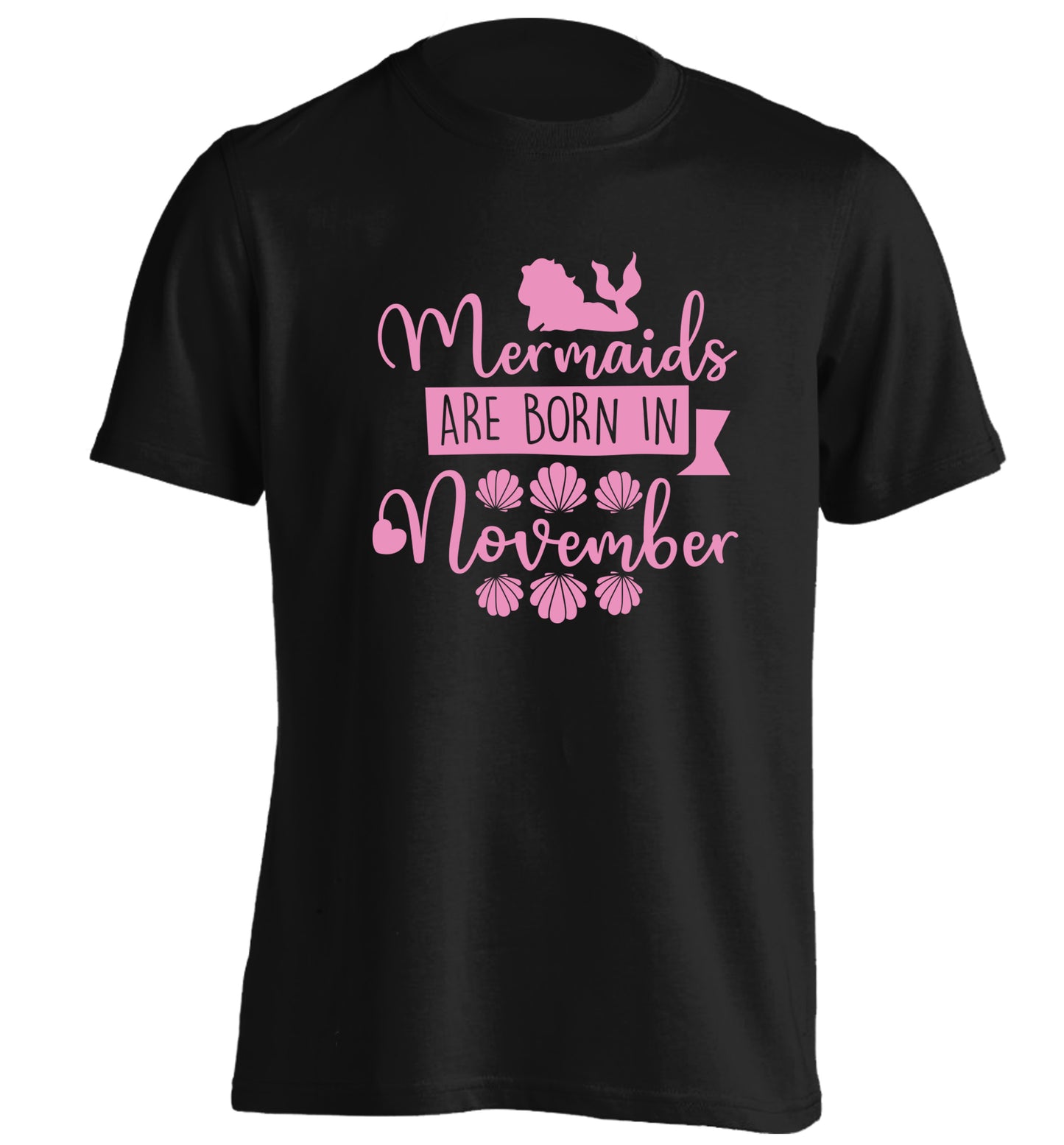 Mermaids are born in November adults unisex black Tshirt 2XL