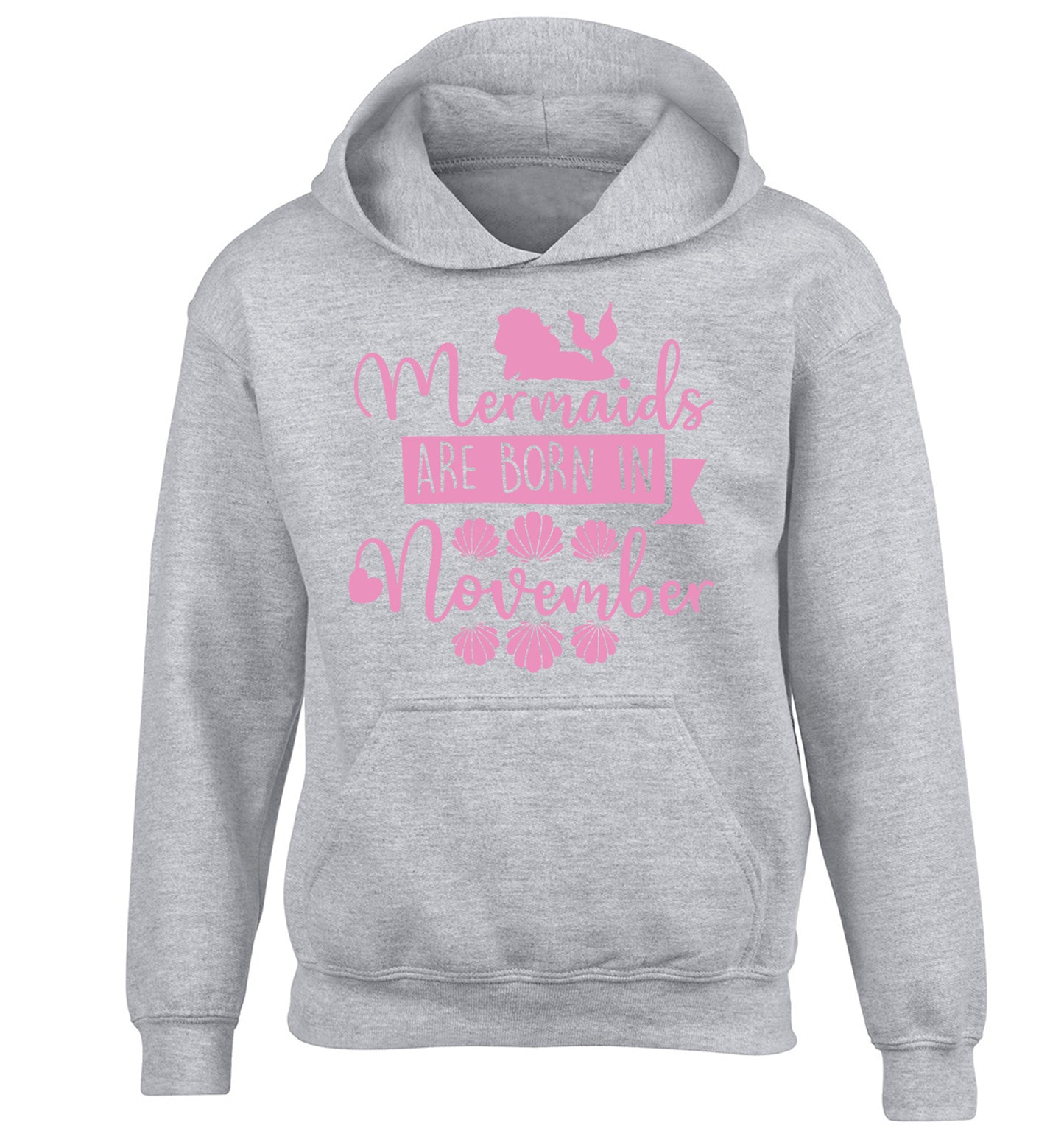 Mermaids are born in November children's grey hoodie 12-13 Years
