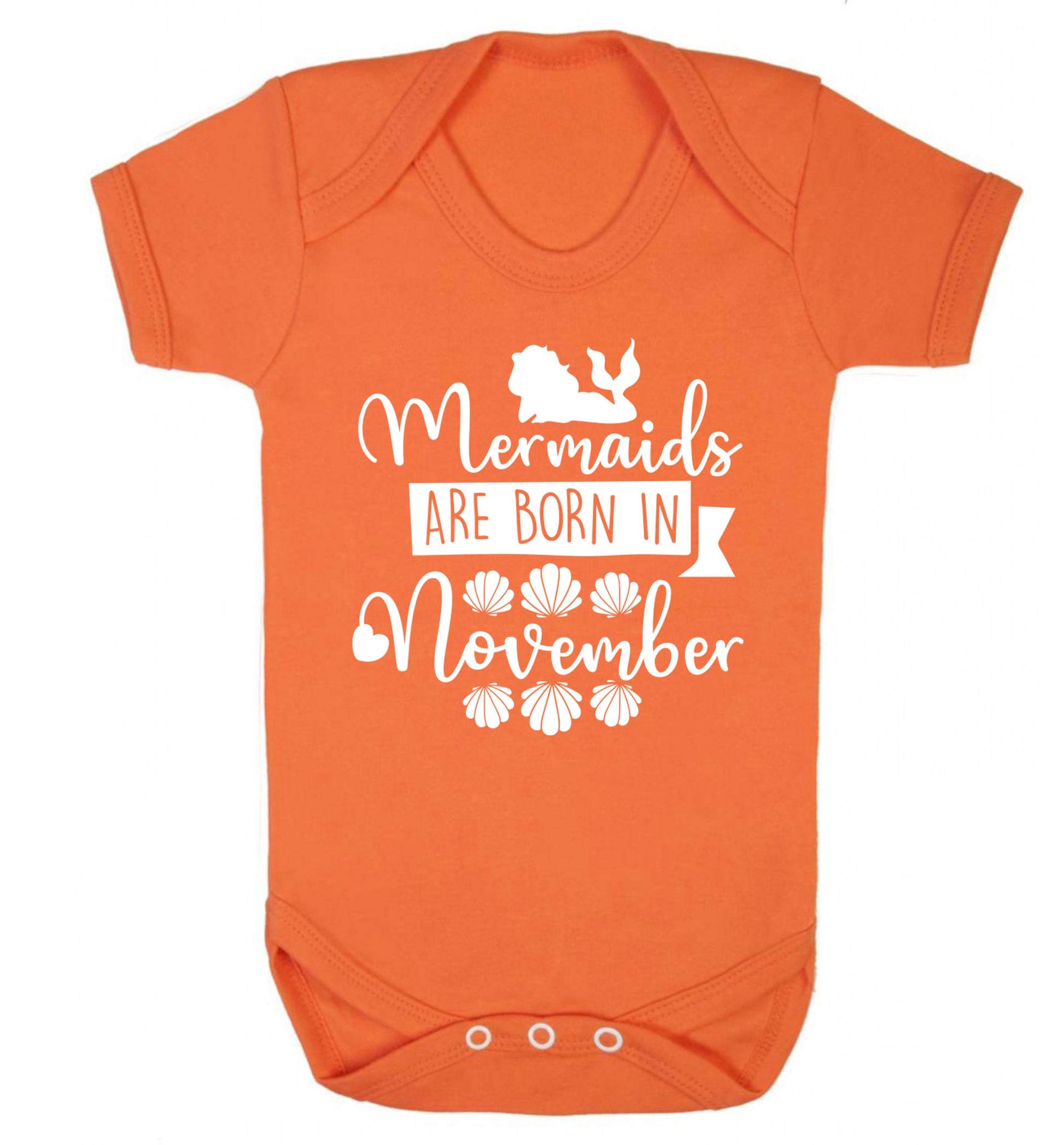 Mermaids are born in November Baby Vest orange 18-24 months