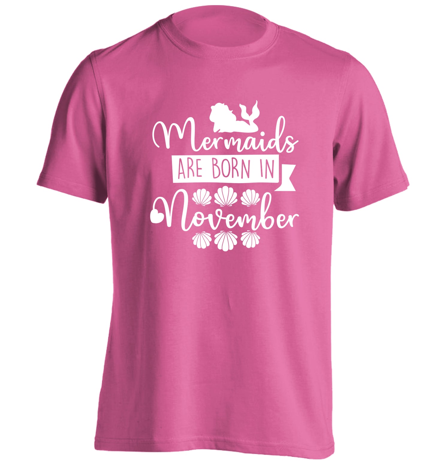 Mermaids are born in November adults unisex pink Tshirt 2XL