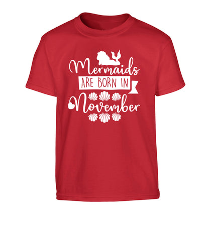 Mermaids are born in November Children's red Tshirt 12-13 Years