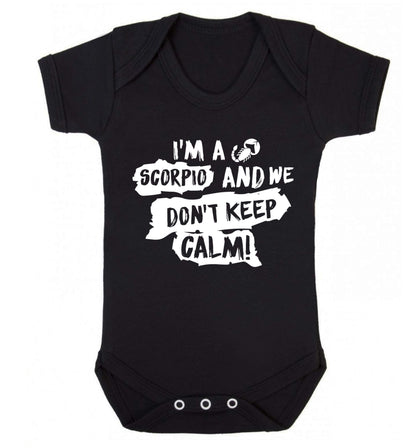 I'm a scorpio and we don't keep calm Baby Vest black 18-24 months