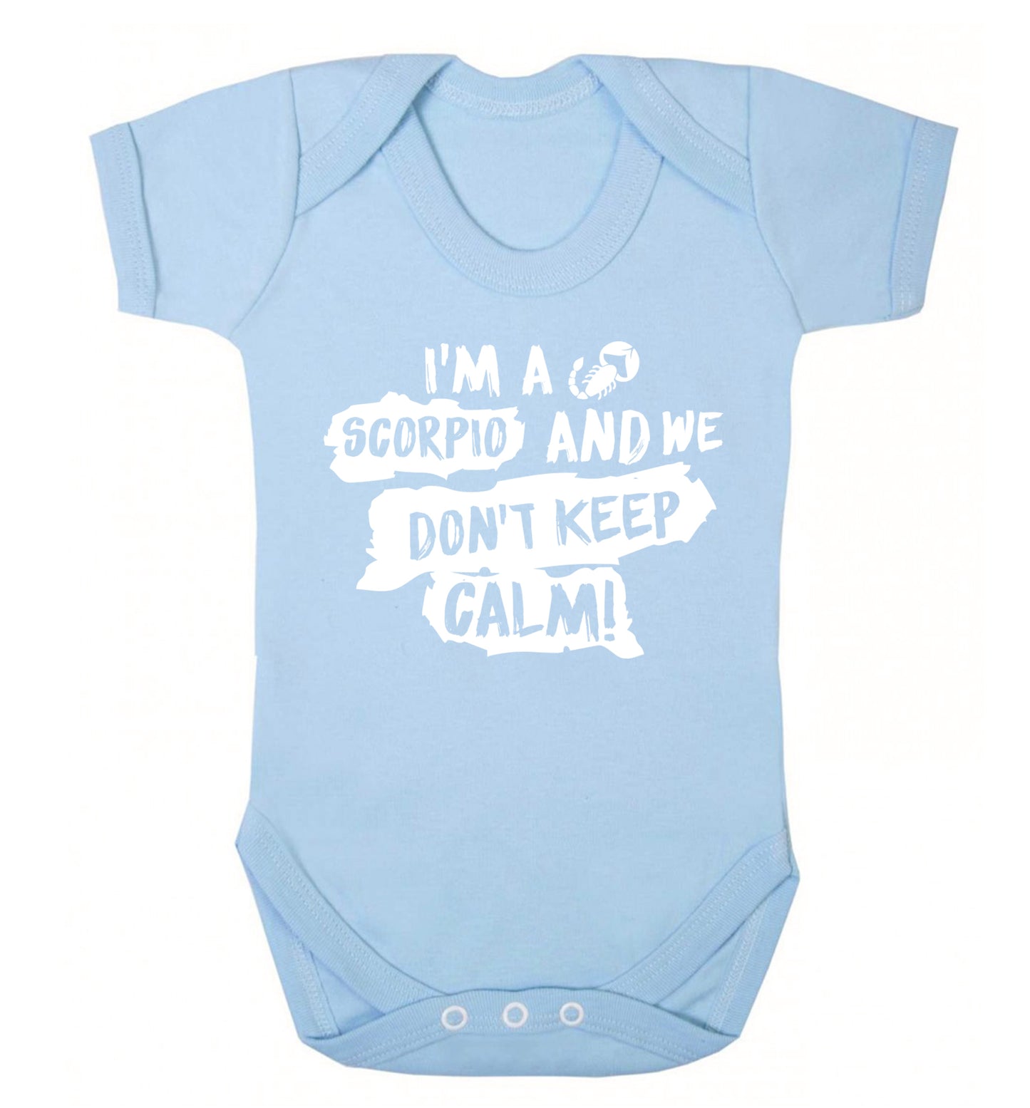 I'm a scorpio and we don't keep calm Baby Vest pale blue 18-24 months
