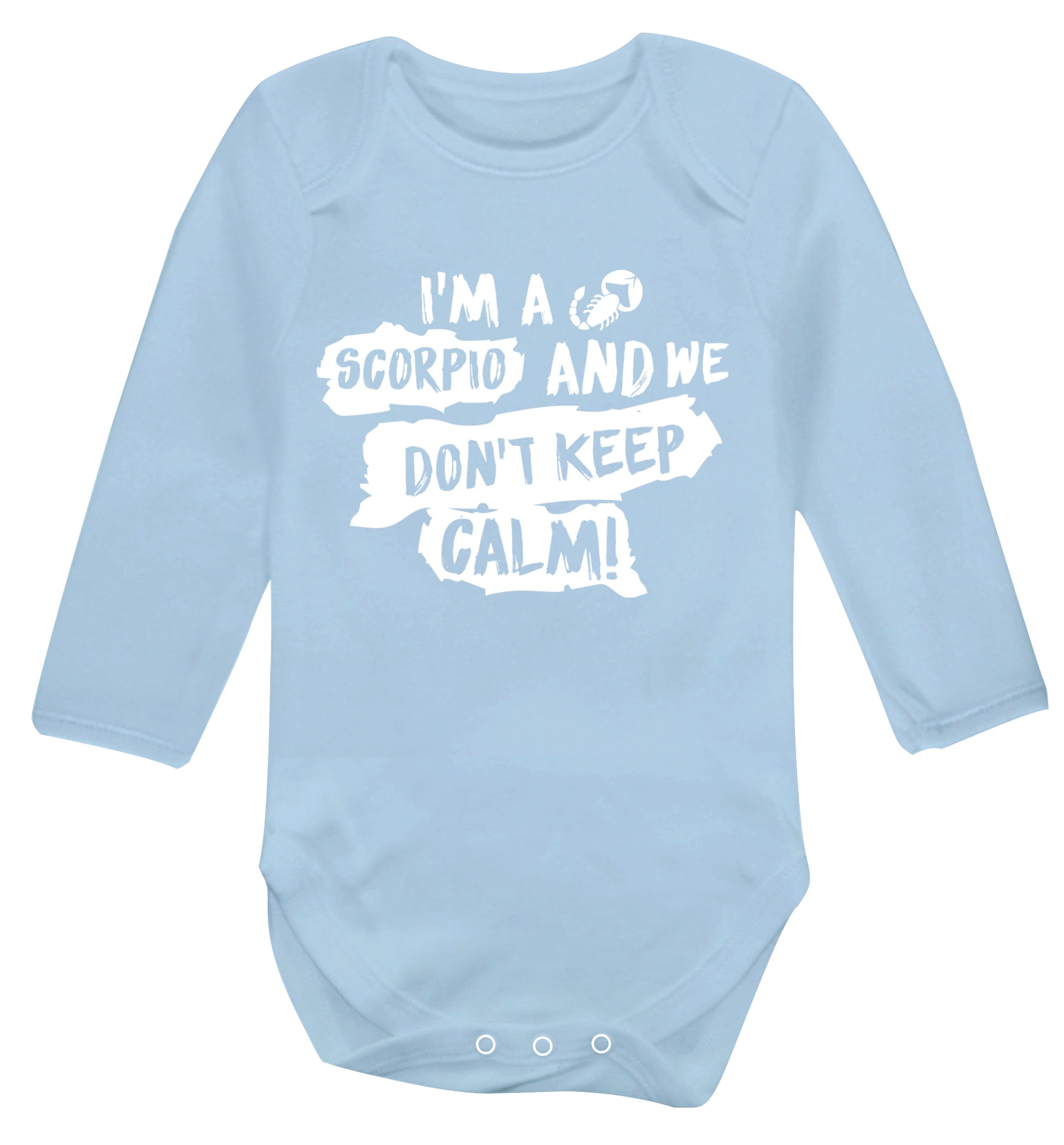 I'm a scorpio and we don't keep calm Baby Vest long sleeved pale blue 6-12 months