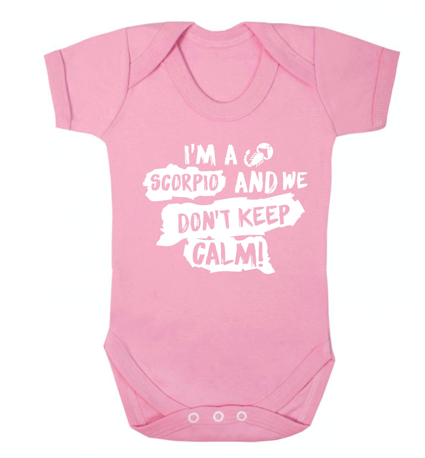 I'm a scorpio and we don't keep calm Baby Vest pale pink 18-24 months