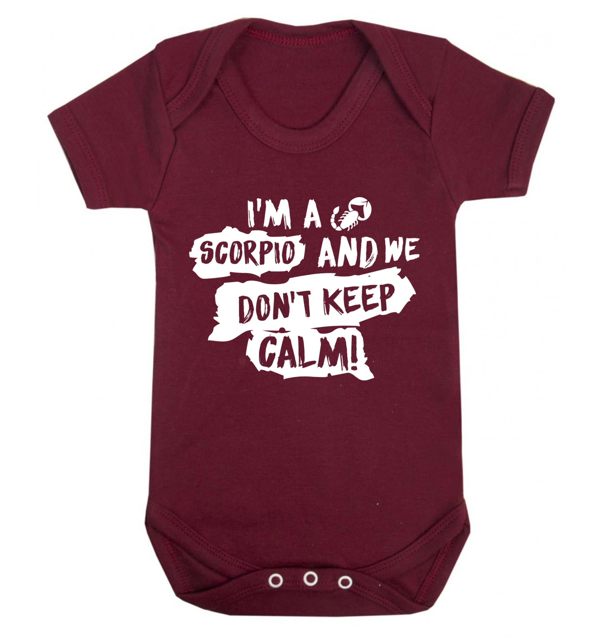 I'm a scorpio and we don't keep calm Baby Vest maroon 18-24 months