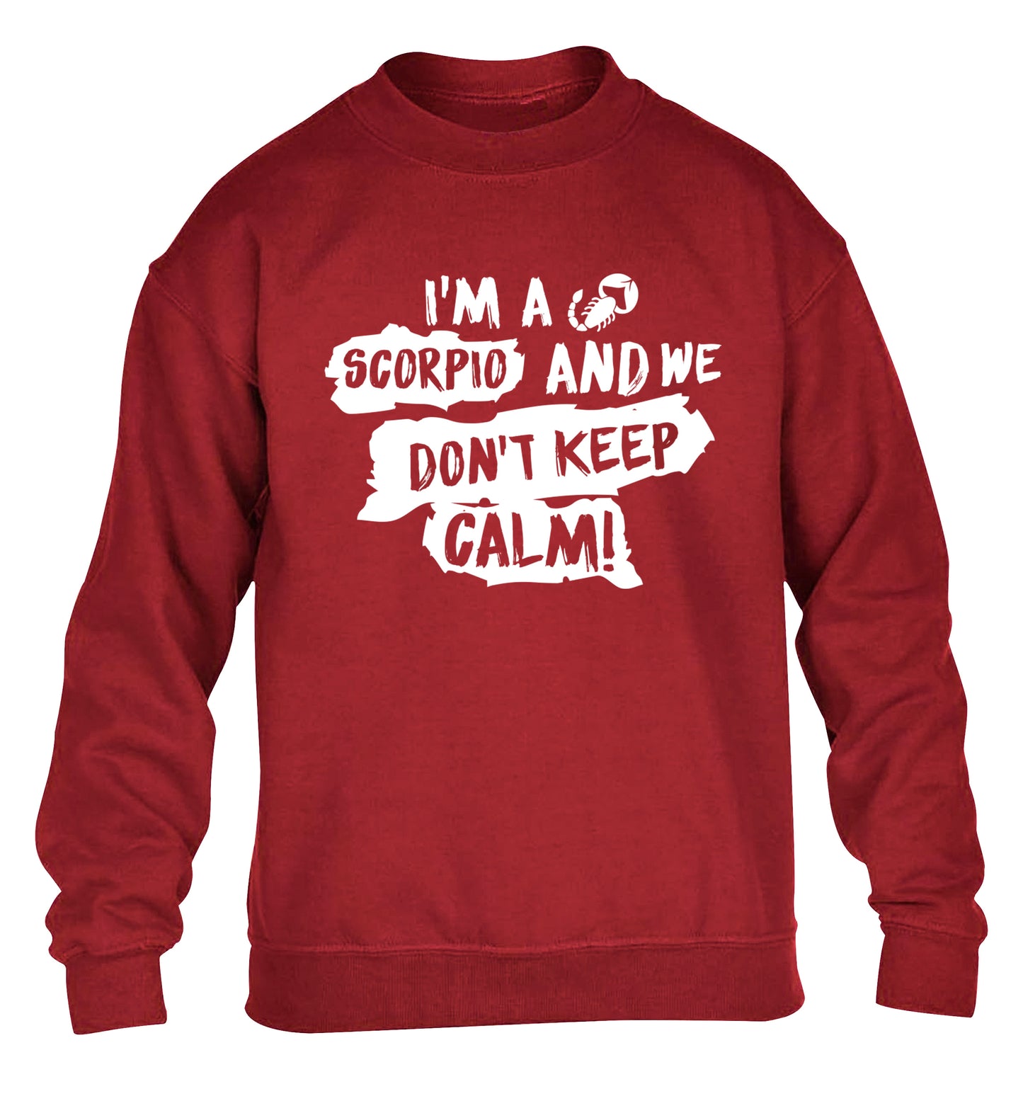 I'm a scorpio and we don't keep calm children's grey sweater 12-13 Years