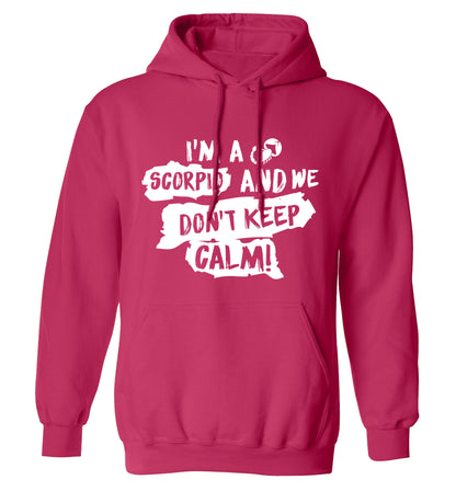 I'm a scorpio and we don't keep calm adults unisex pink hoodie 2XL