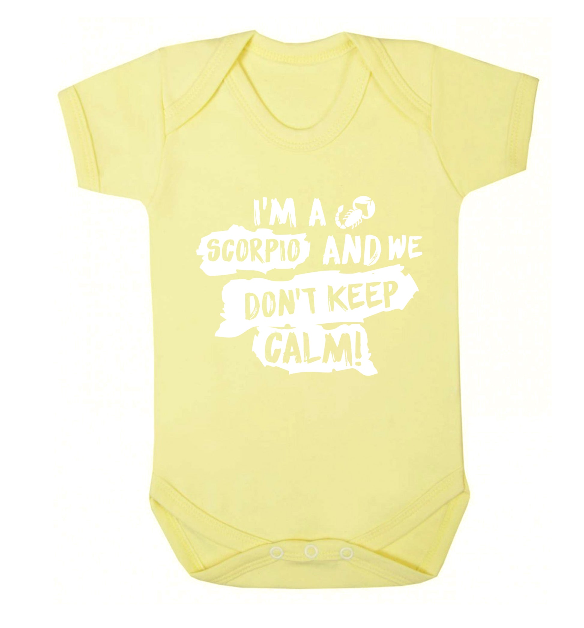 I'm a scorpio and we don't keep calm Baby Vest pale yellow 18-24 months