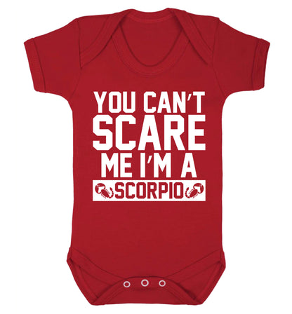 You can't scare me I'm a scorpio Baby Vest red 18-24 months