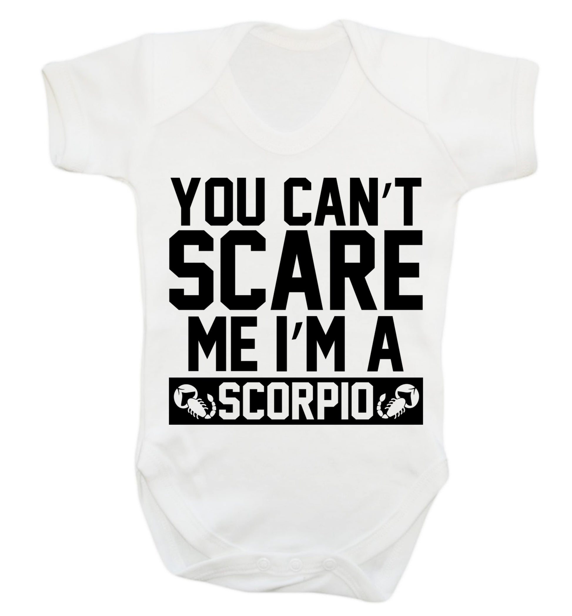 You can't scare me I'm a scorpio Baby Vest white 18-24 months