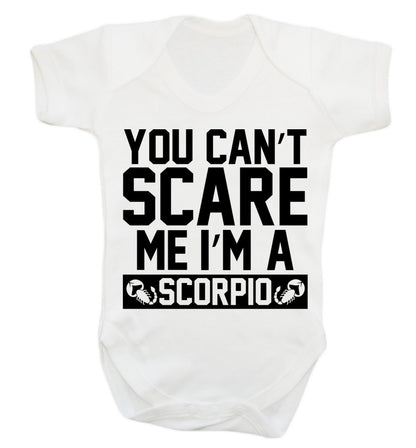 You can't scare me I'm a scorpio Baby Vest white 18-24 months