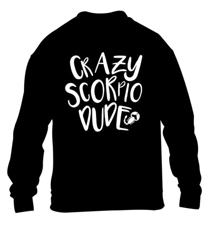 Crazy scorpio dude children's black sweater 12-13 Years
