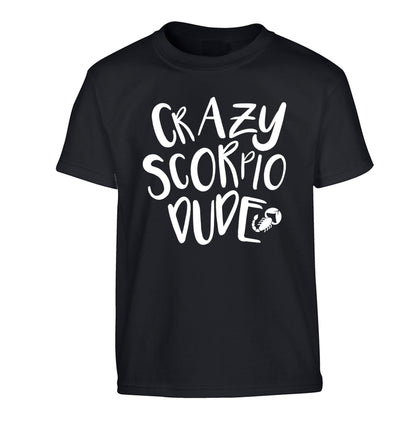 Crazy scorpio dude Children's black Tshirt 12-13 Years