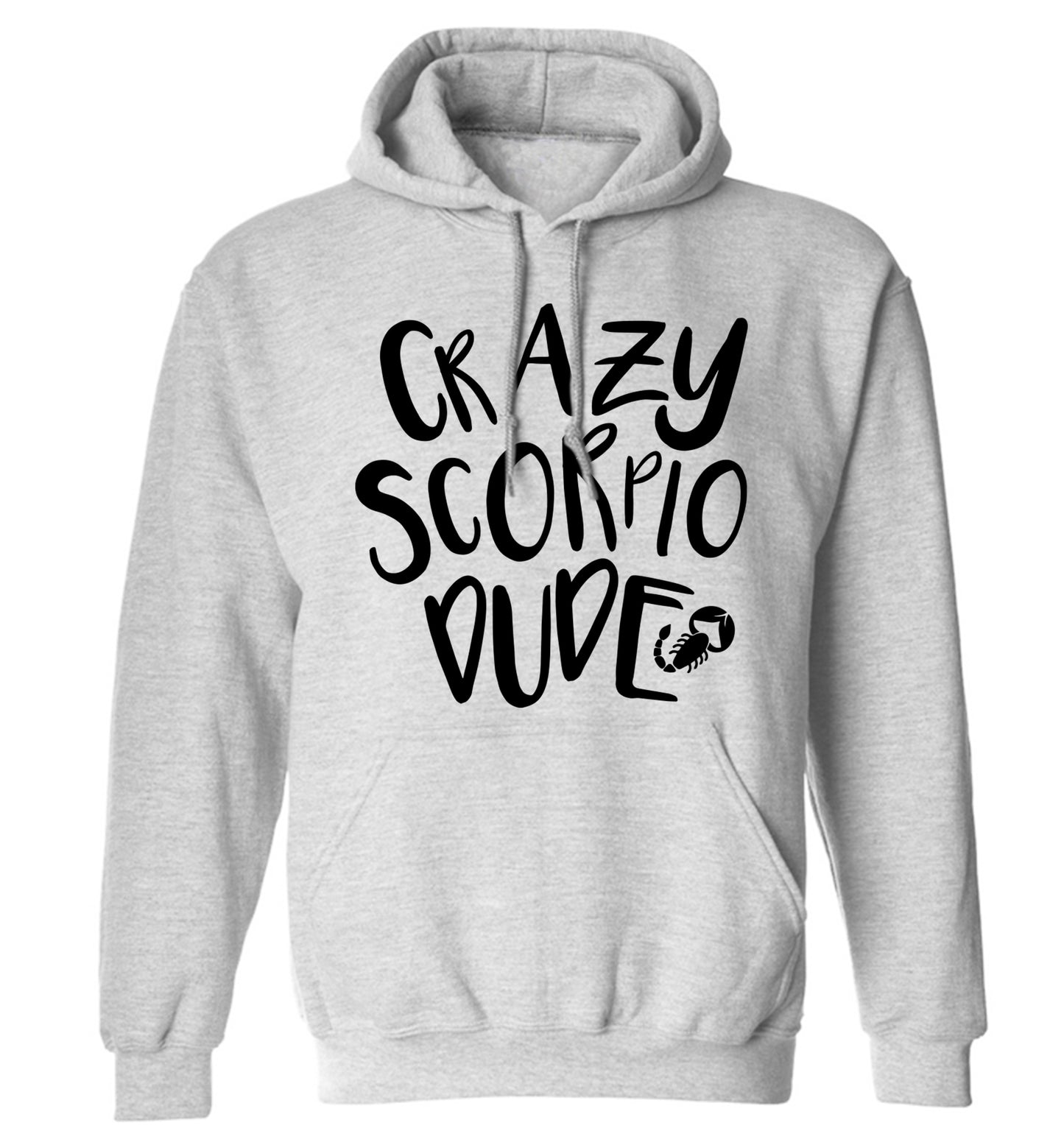 Crazy scorpio dude adults unisex grey hoodie 2XL