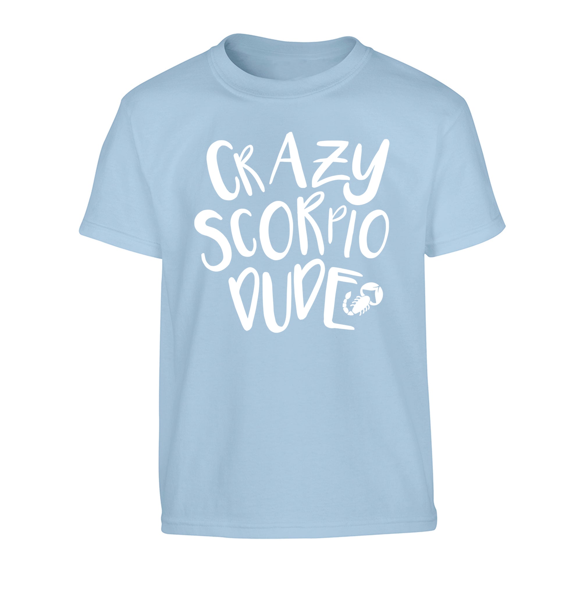 Crazy scorpio dude Children's light blue Tshirt 12-13 Years