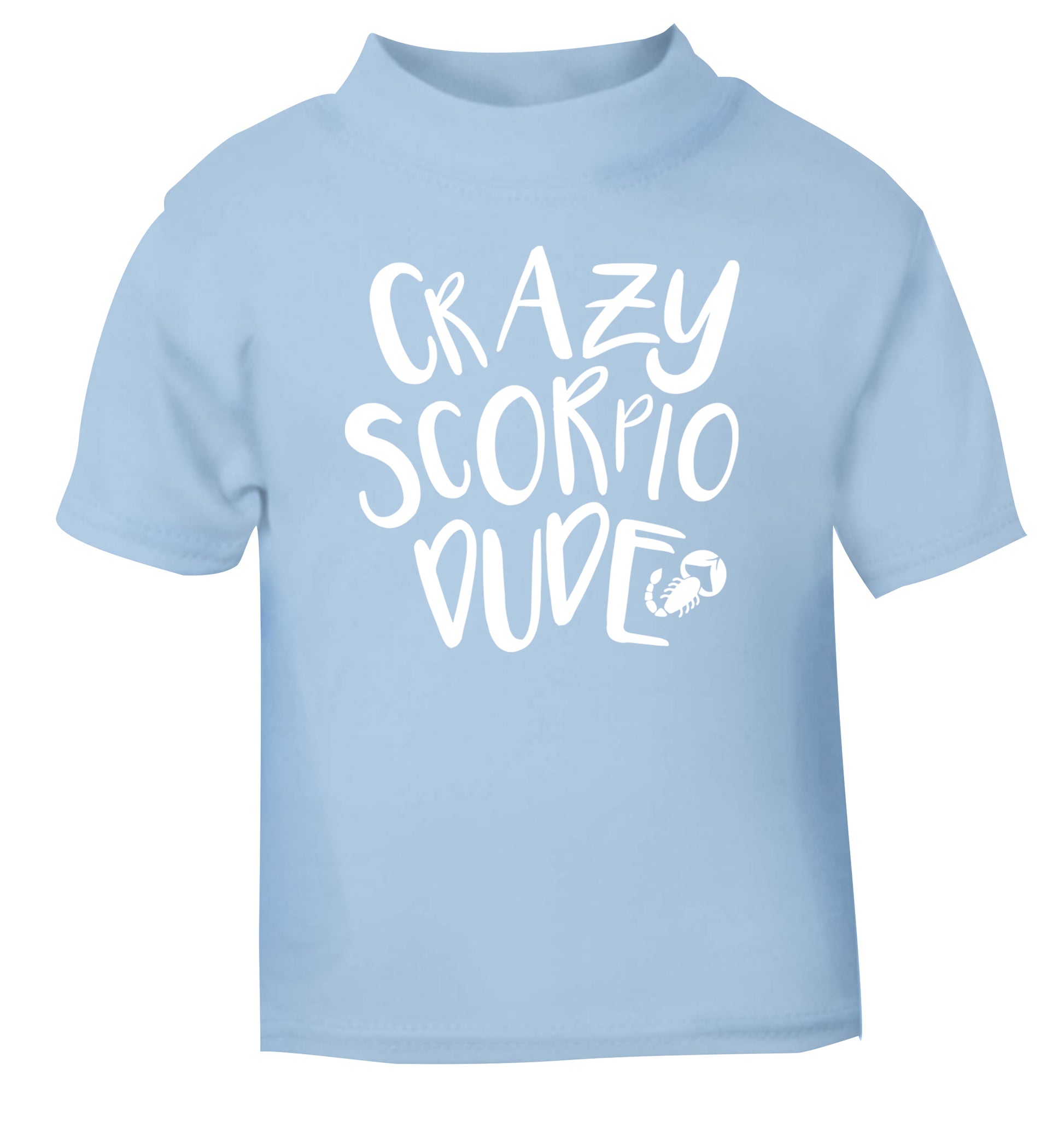 Crazy scorpio dude light blue Baby Toddler Tshirt 2 Years